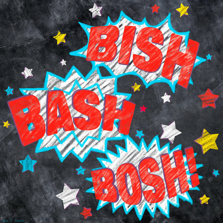 Bish Bash Bosh – British Slang Art Print